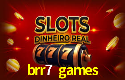 brr7 games App Interface